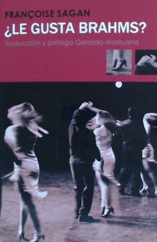 LE GUSTA BRAHMS?, de FRANCOISE SAGAN | portada del libro