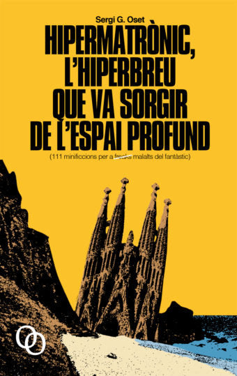 Hipermatrònic, lÆhiperbreu que va sorgir de lÆespai profund, de Garcia Oset, Sergi | portada del libro