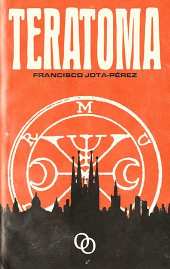 Teratoma, de Jota-Pérez, Francisco | portada del libro