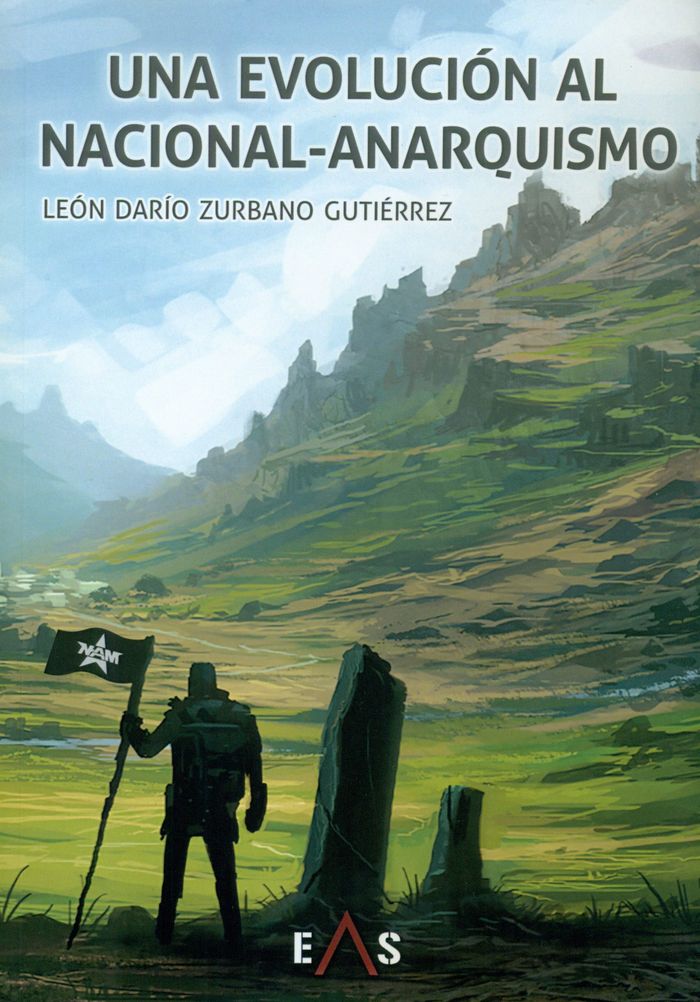 Una evolución al Nacional Anarquismo, de Zurbano Gutiérrez | portada del libro