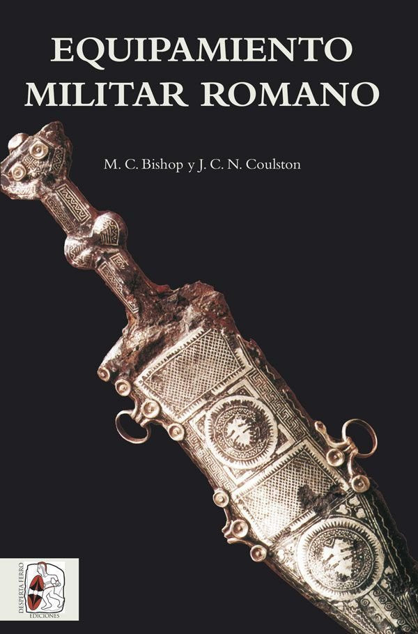 Equipamiento militar romano, de Bishop | portada del libro