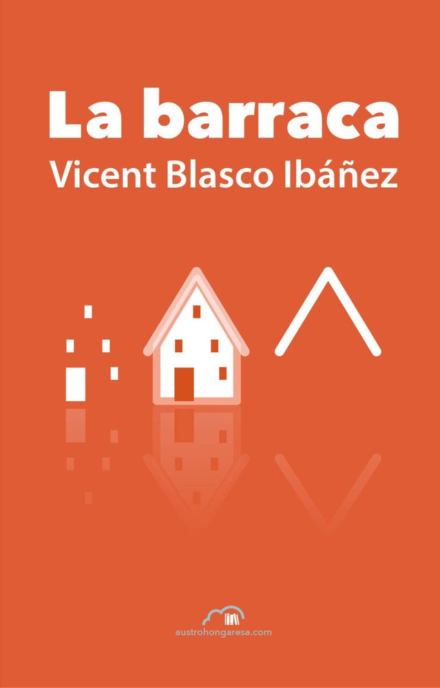 LA BARRACA, de VICENT BLASCO IBAÑEZ | portada del libro