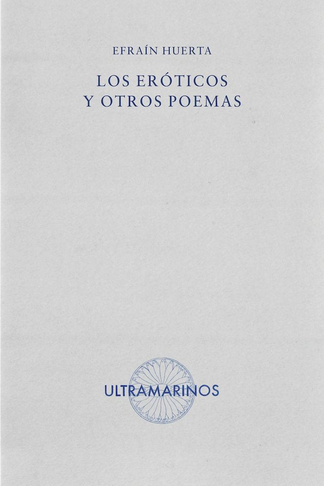 LOS EROTICOS Y OTROS POEMAS, de HUERTA ROMA | portada del libro