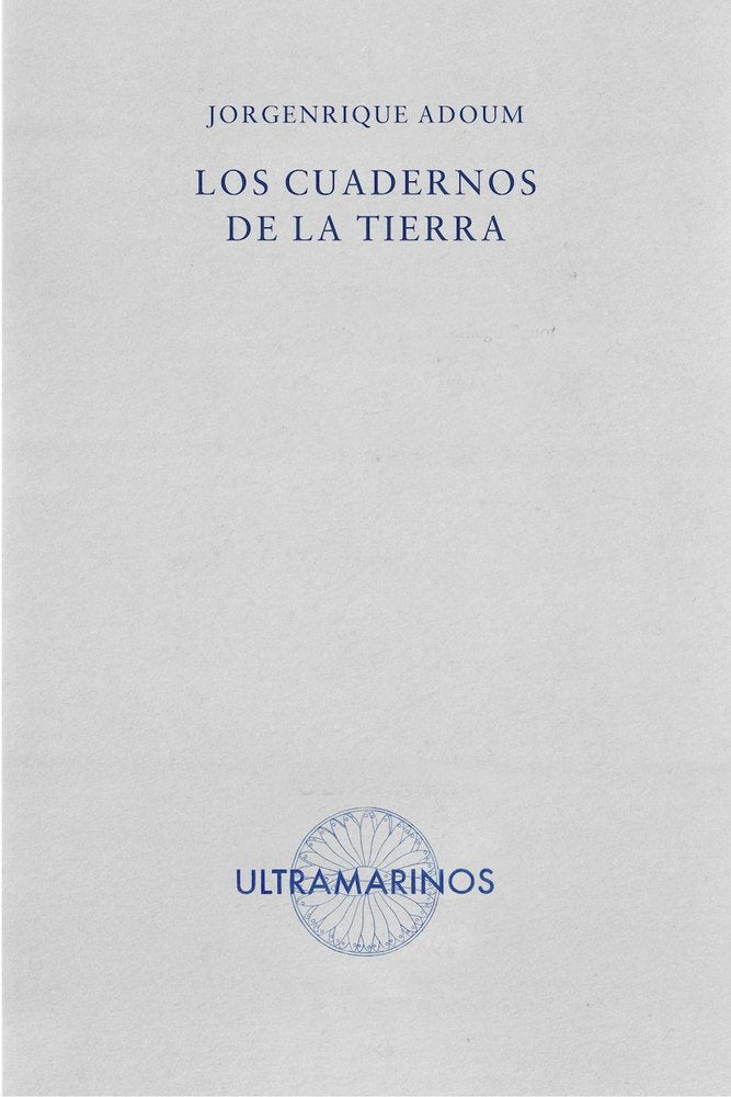 LOS CUADERNOS DE LA TIERRA, de ADOUM | portada del libro
