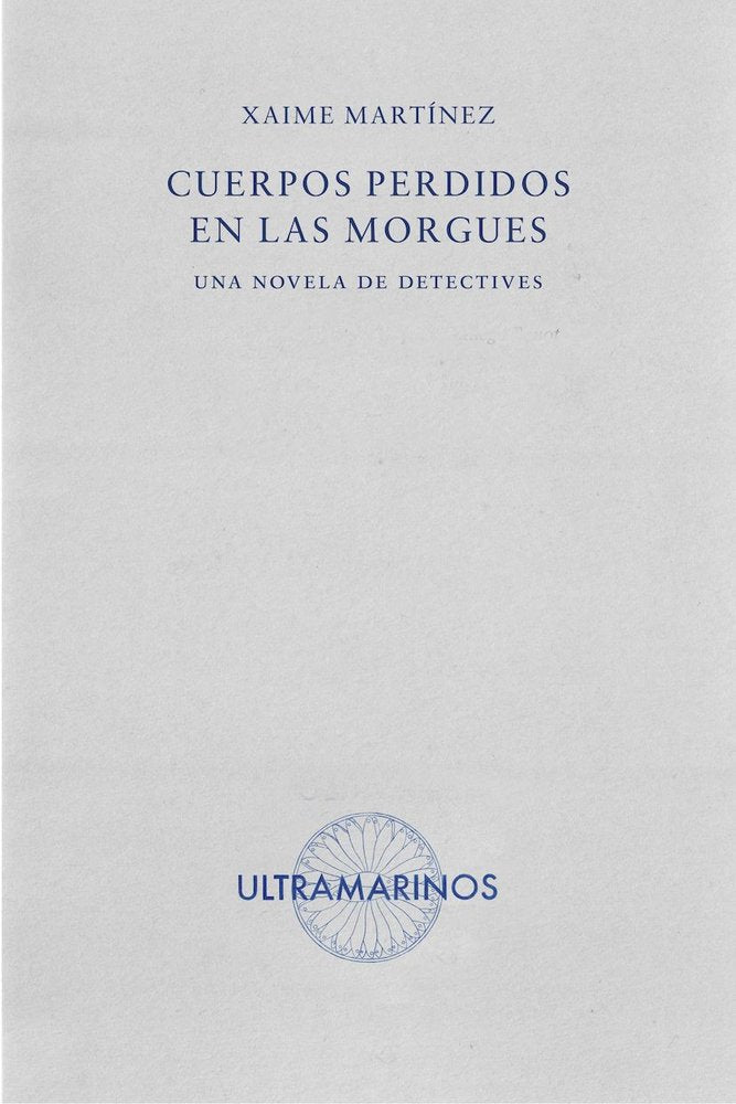 Cuerpos perdidos en las morgues, de Martínez | portada del libro