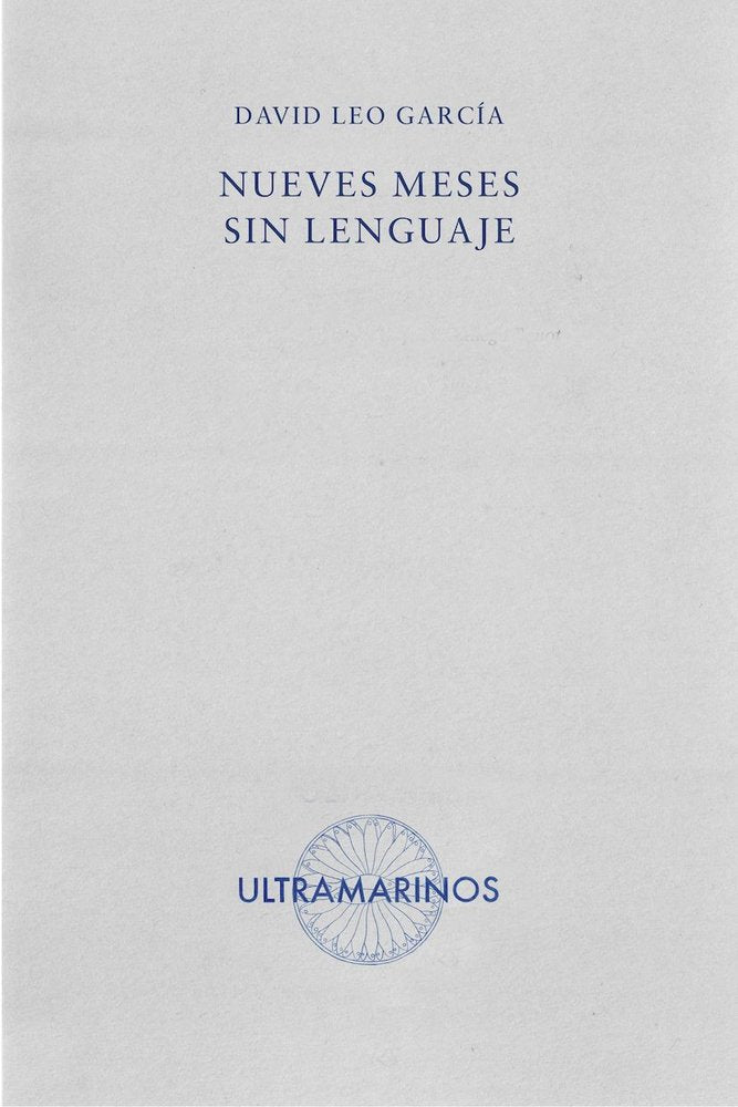 Nueve meses sin lenguaje, de GARCIA | portada del libro