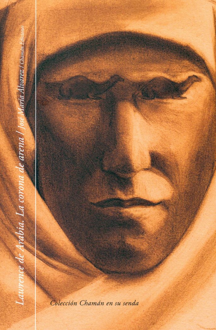 Lawrence de Arabia. La corona de arena, de Álvarez Alonso-Hinojal, José María | portada del libro