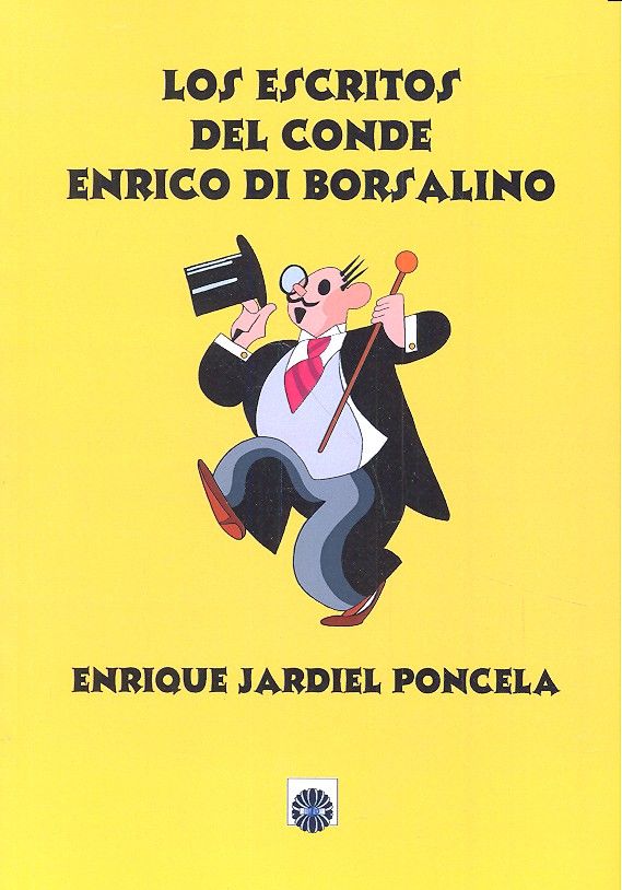 Los escritos del Conde Enrico di Borsalino, de Jardiel Poncela, Enrique | portada del libro