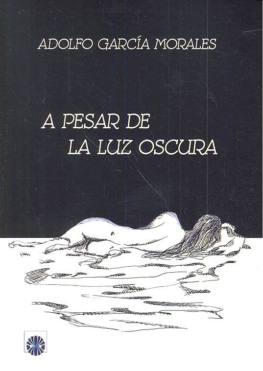 A pesar de la luz oscura, de García Morales, Adolfo | portada del libro