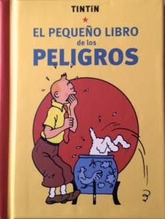Tintín. El pequeño libro de los peligros, de Hergé | portada del libro