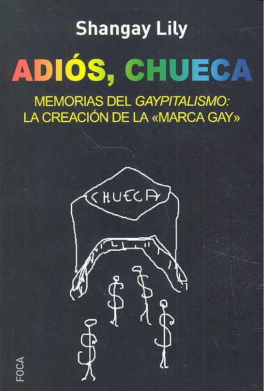 Adiós, Chueca, de Lily, Shangay | portada del libro