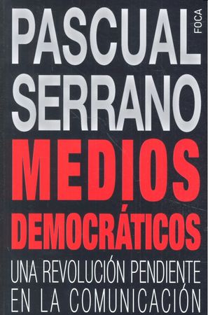 Medios democráticos, de Serrano Jiménez, Pascual | portada del libro