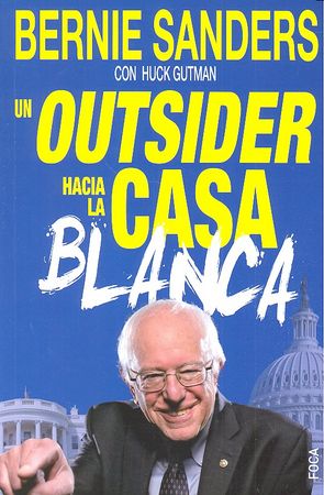 Un outsider hacia la Casa Blanca, de Sanders, Bernard | portada del libro