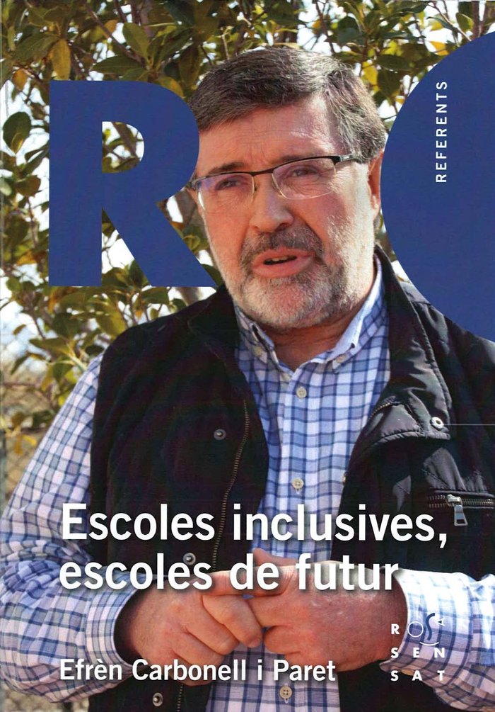 Escoles inclusives, escoles de futur, de CARBONELL PARET, EFRÔN | portada del libro