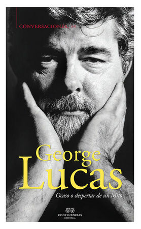 Conversaciones con George Lucas, de Lucas, George | portada del libro