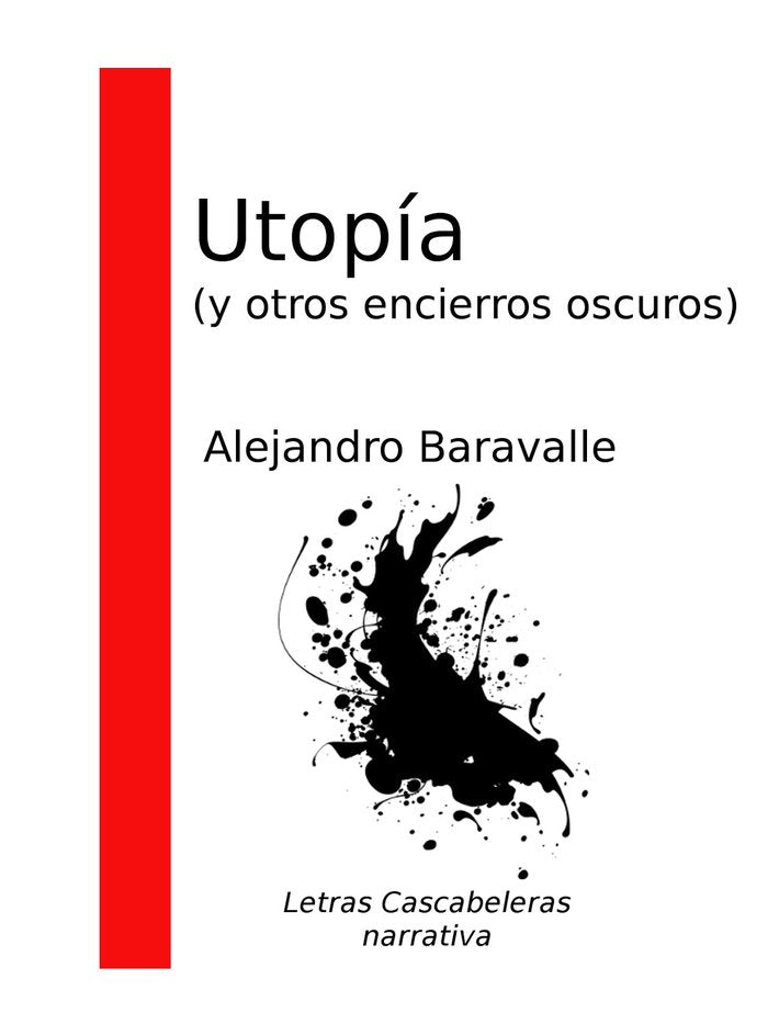 Utopía (y otros encierros oscuros), de Baravalle Catalano, Alejandro Gabriel | portada del libro