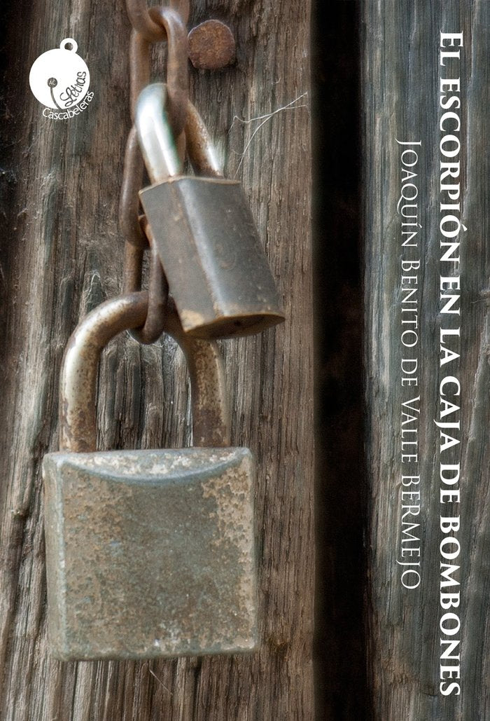 El escorpión en la caja de bombones, de de Valle Bermejo, Joaquín Benito | portada del libro
