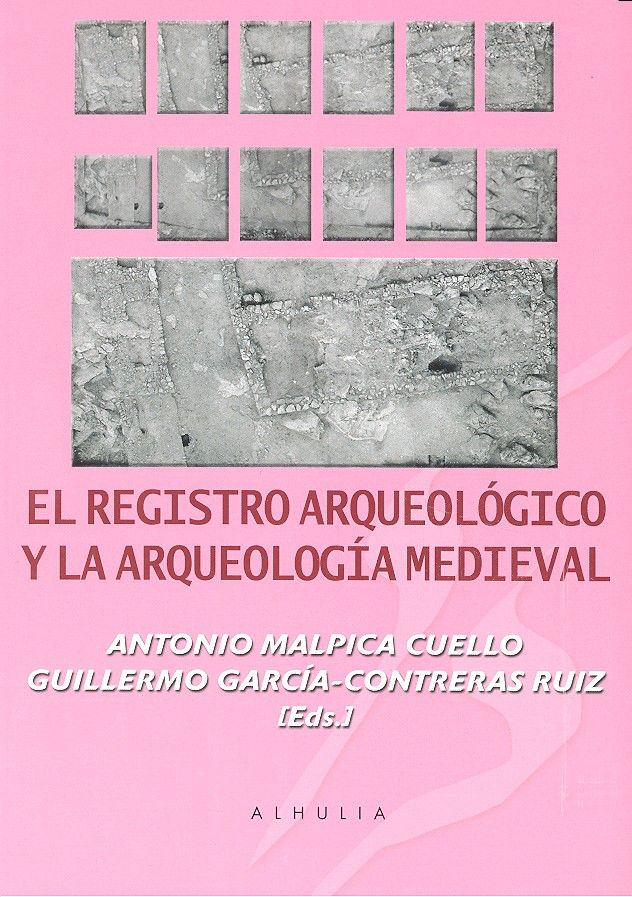 El registro arqueológico y Arqueología Medieval, de AA.VV. | portada del libro