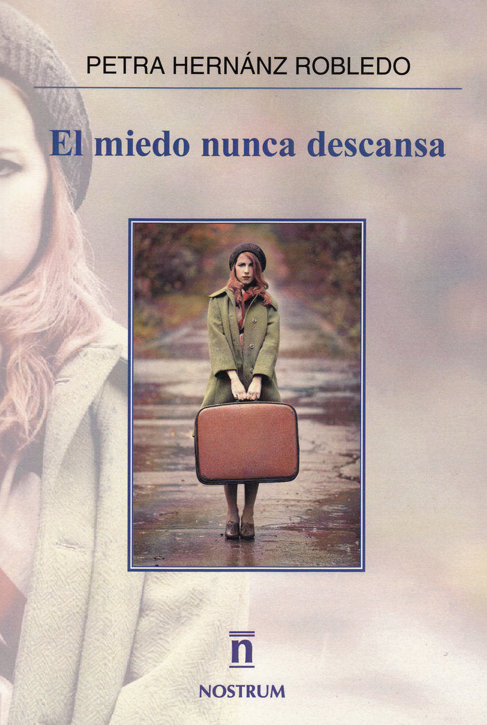 El miedo nunca descansa, de Hernánz Robledo | portada del libro