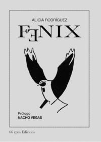 FÉNIX, de RODRÍGUEZ GARCÍA, ALICIA | portada del libro