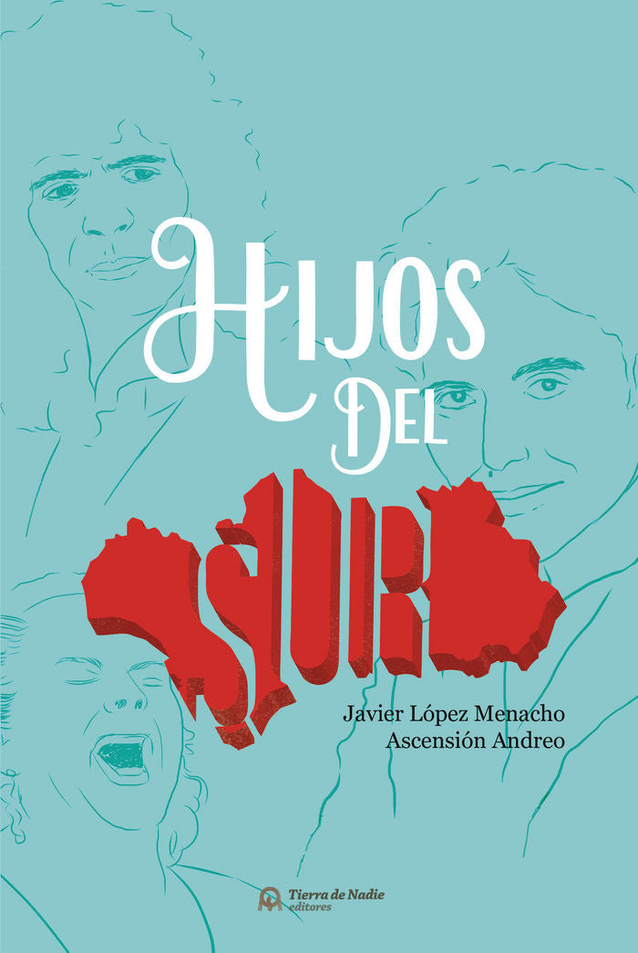 Hijos del Sur, de López Menacho, Javier | portada del libro