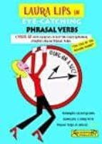 Laura Lips in Eye-Catching Phrasal Verbs B1 - Nº1, de PAUL CHIDGEY | portada del libro