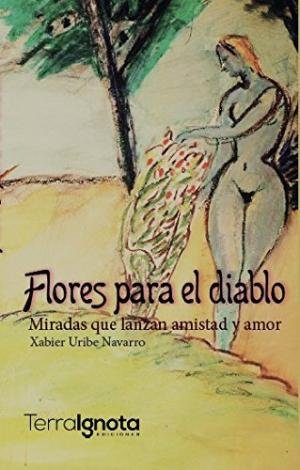 Flores para el diablo, de Uribe Navarro, Xabier | portada del libro