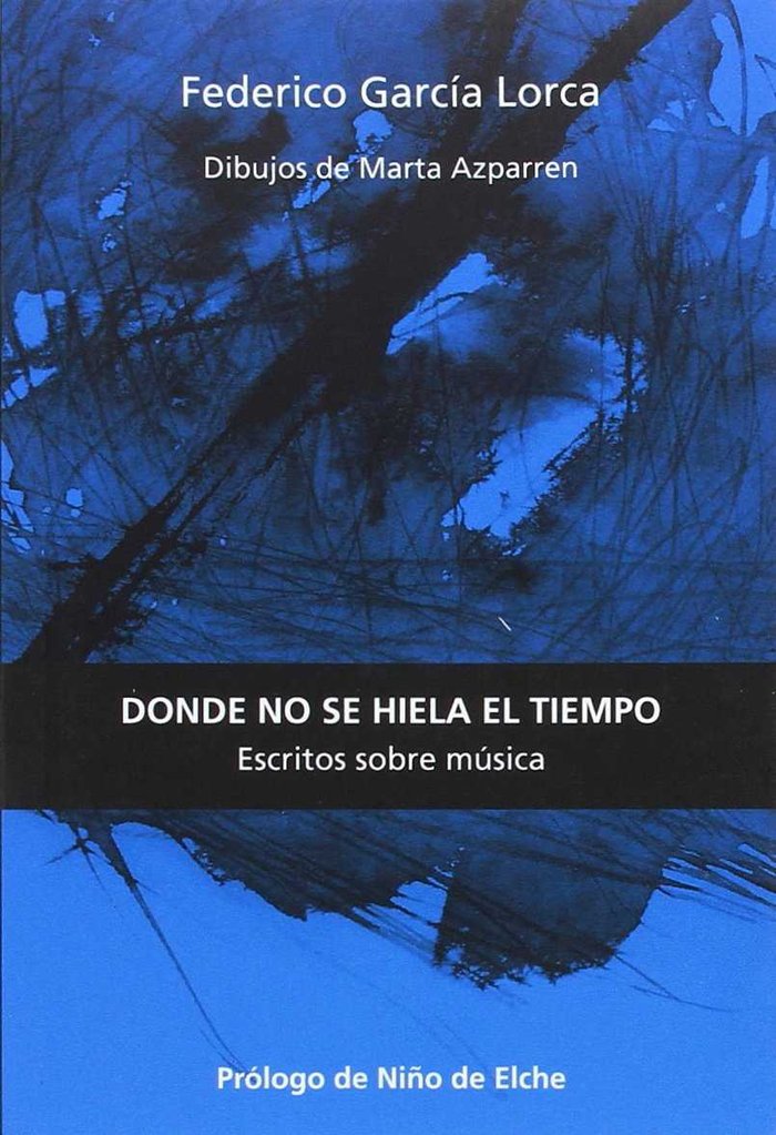 Juego y teoría del duende: escritos sobre música, de García Lorca, Federico | portada del libro