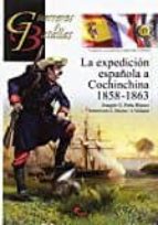 La expedición española a Cochinchina 1858-1863, de JOAQUIN G. PEÑA BLANCO | portada del libro