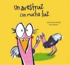 UN AVESTRUZ CON MUCHA LUZ, de José Carlos Andrés | portada del libro