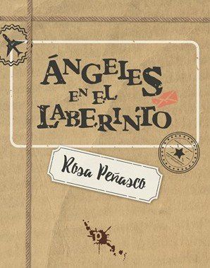 Ángeles en el laberinto, de Peñasco Velasco, Rosa | portada del libro
