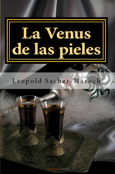 La Venus de las pieles, de Sacher-Masoch, Leopold | portada del libro