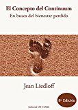 El concepto del continuum: en busca del bienestar perdido, de Liedloff | portada del libro