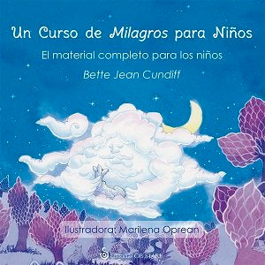 CURSO DE MILAGROS PARA NIﾑOS, UN, de CUNDIFF | portada del libro