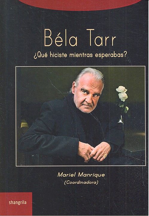 Béla Tarr, de MANRIQUE | portada del libro