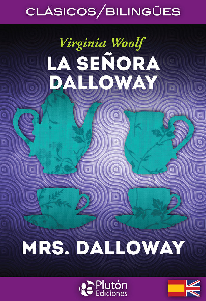 LA SEÑORA DALLOWAY/MRS. DALLOWAY, de Woolf, Virginia | portada del libro