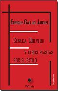 Séneca, Quevedo y otros plastas por el estilo, de Gallud Jardiel, Enrique | portada del libro