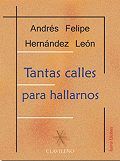 Tantas calles para hallarnos, de Hernández León, Andrés Felipe | portada del libro