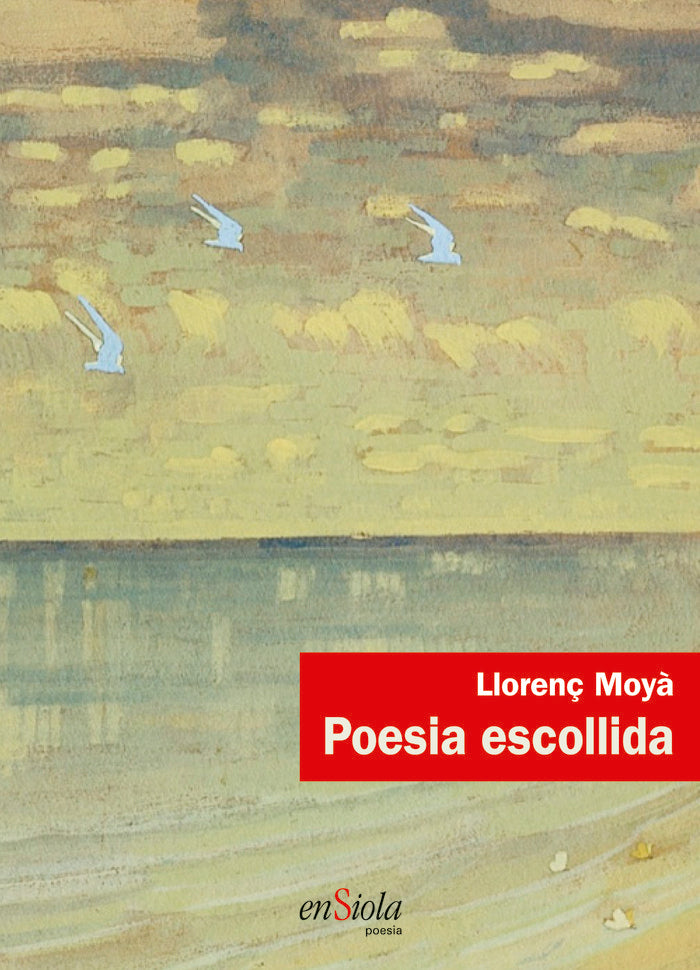 Poesia Escollida, de Moyà Gelabert, Llorenç | portada del libro