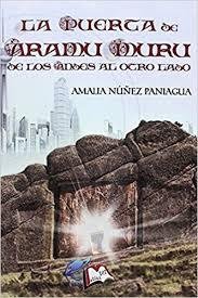 La puerta de Aramu Muru: De los Andes al otro lado, de Núñez Paniagua, Amalia | portada del libro