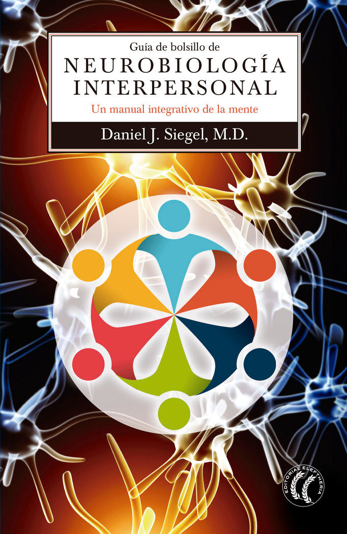Guía de bolsillo de neurobiología interpersonal, de Siegel, Daniel J. | portada del libro