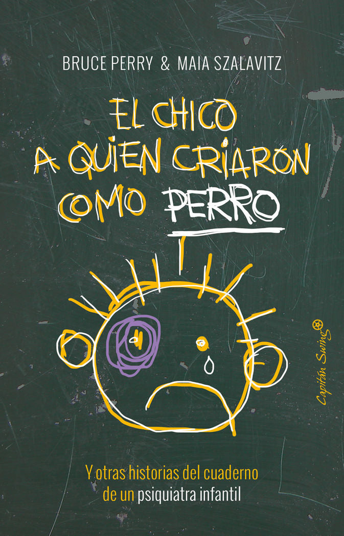 El chico a quien criaron como perro, de Perry, Bruce | portada del libro