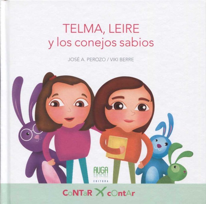 TELMA, LEIRE y los conejos sabios, de PEROZO, XOSÉ A. | portada del libro