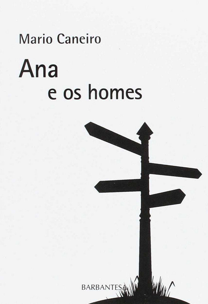 ANA E OS HOMES, de CANEIRO | portada del libro