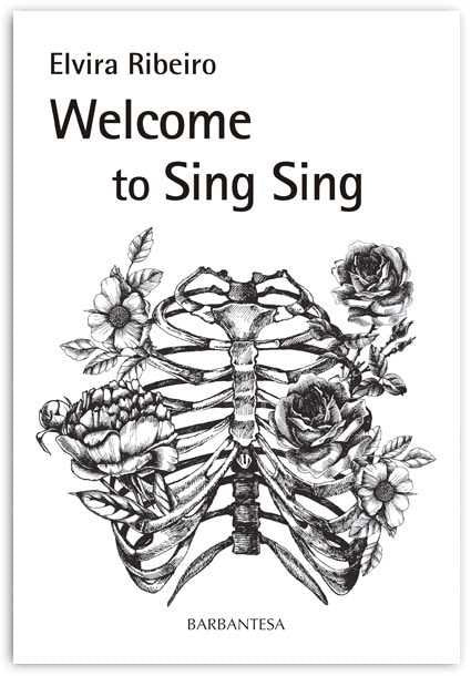 WELCOME TO SING SING, de RIBEIRO, ELVIRA | portada del libro