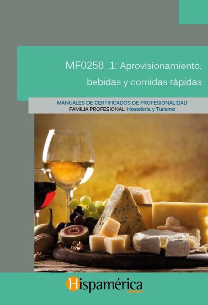 MF0258_1 Aprovisionamiento, bebidas y comidas rápidas, de S.A. DE C.V., DESARROLLOS DIDÁCITCOS | portada del libro