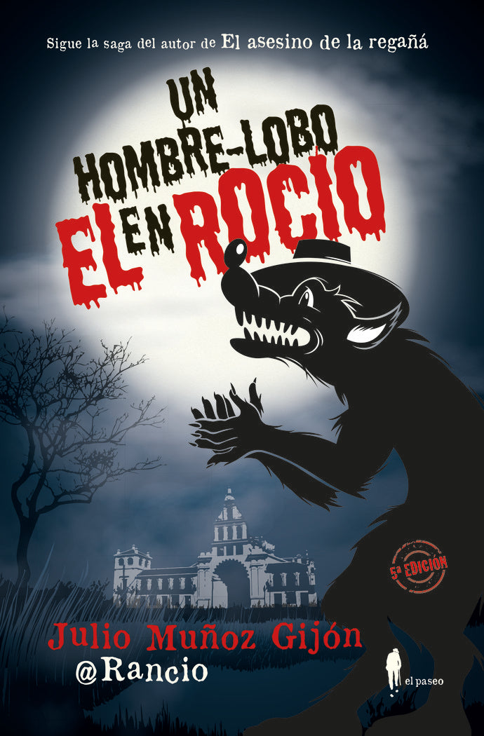 Un hombre-lobo en El Rocío, de Muñoz Gijón @Rancio, Julio | portada del libro