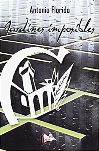 Jardines imposibles, de Florido Lozano | portada del libro