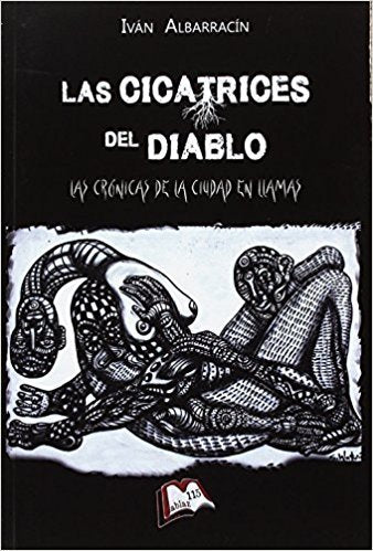 Las cicatrices del diablo, de Albarracín González, Iván | portada del libro