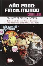 Año 2000: Fin del mundo, de Luger, Keith | portada del libro